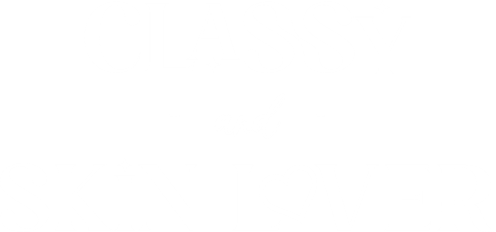 Classy & Skin Lover